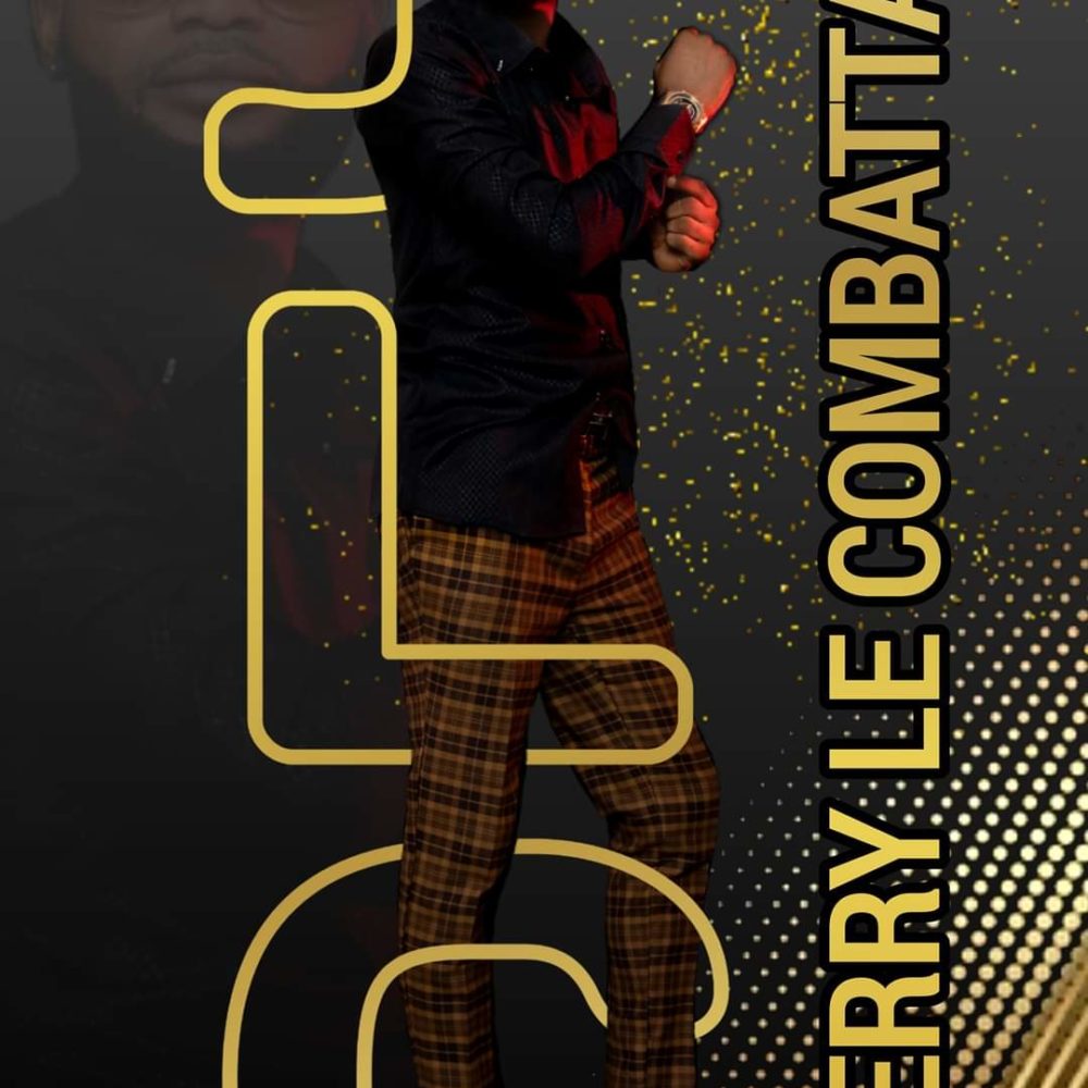 JHERRY LE COMBATTANT